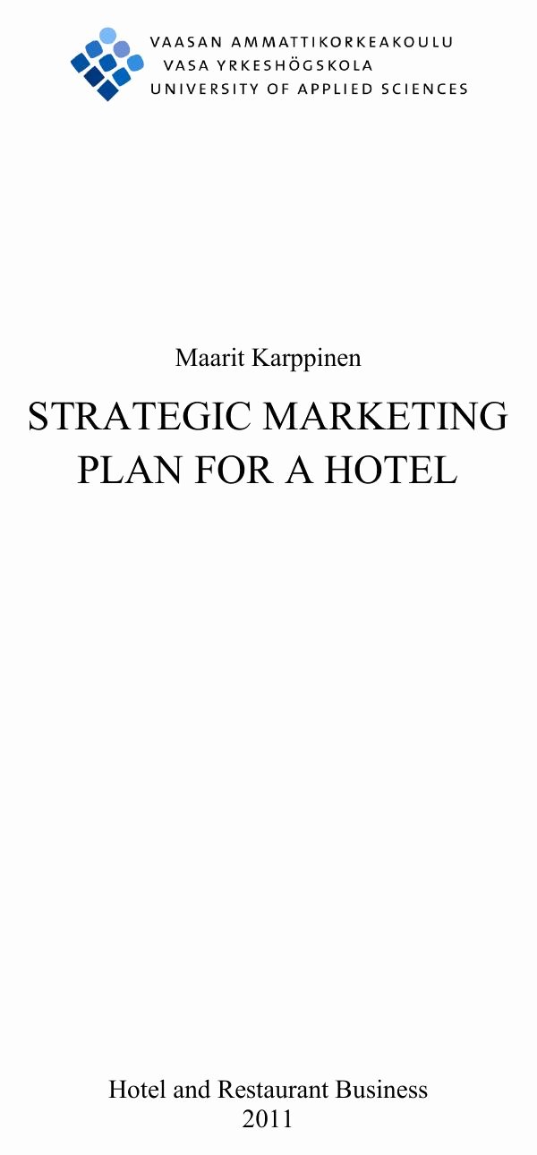 Hotel Marketing Plan Template Best Of Download Strategic Marketing Plan for A Hotel for Free