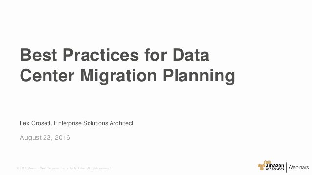 Migration Plan Template Excel Best Of Best Practices for Data Center Migration Planning August