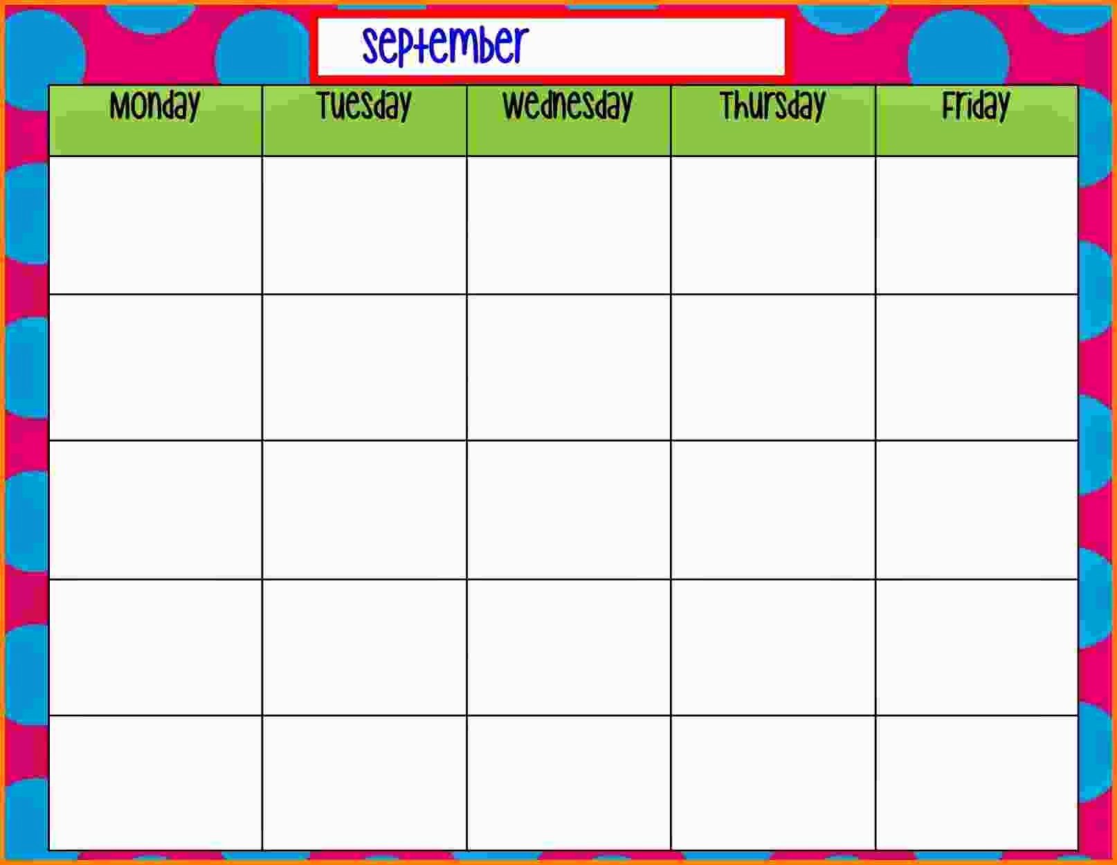 Monday to Friday Schedule Template Fresh Free Printable Blank Calendar Monday Through Friday 2018