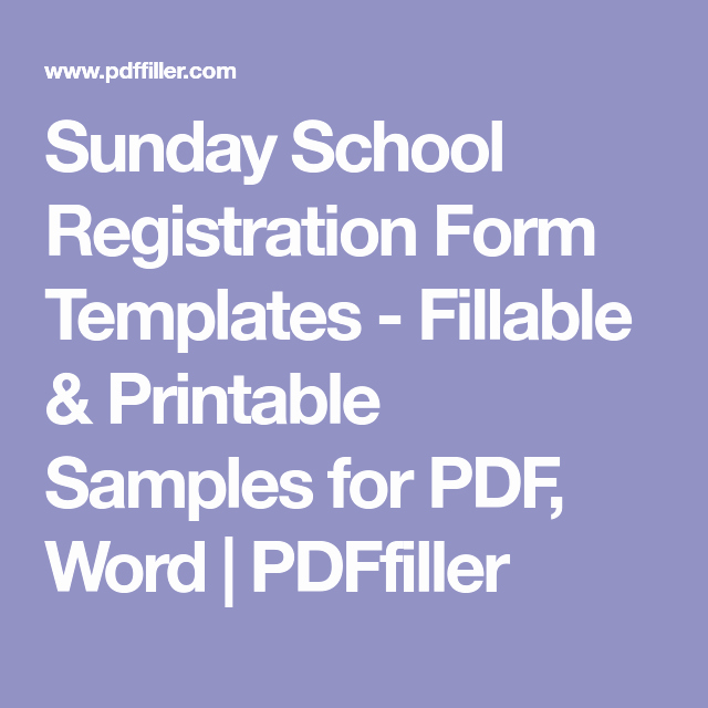 School Registration form Template Lovely Sunday School Registration form Templates Fillable